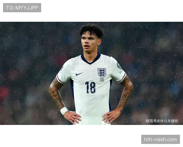 2026世界杯英格兰队阵容预测及夺冠前景分析